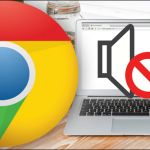 مشكلة توقف الصوت بمتصفح جوجل كروم