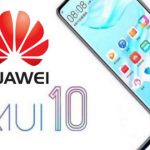 هواتف هواوى التى ستحصل على اندرويد 10